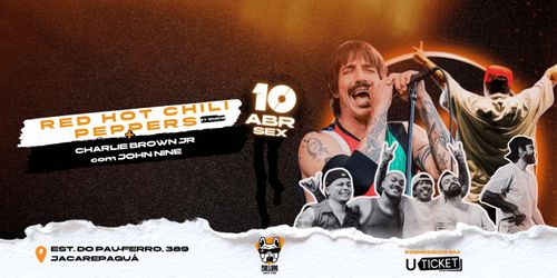 Tributo a Red Hot & Charlie Brown Jr!