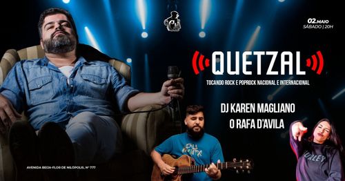 Banda Quetazal + O Rafa Dávila + DJ Karen Magliano