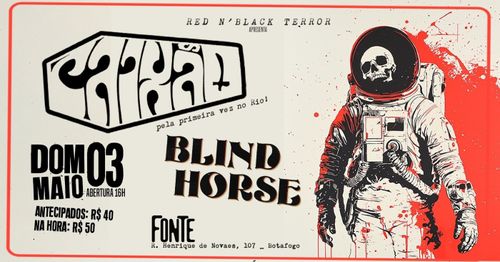 Caixão (CE) e Blind Horse (RJ)