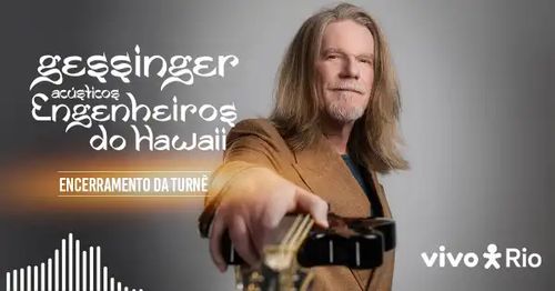 Humberto Gessinger - Acústico Engenheiros do Hawaii