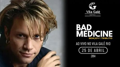 Bad Medcine - Bon Jovi Tributo