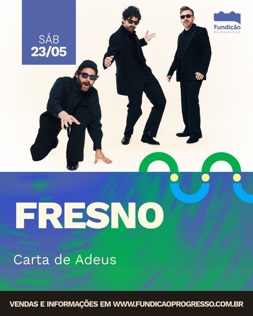 Fresno - Carta de Adeus