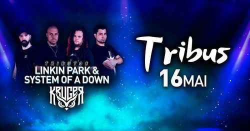 Kruger - Linkin Park + System of a Down Tributo
