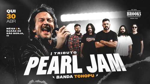 Tchopu - Tributo ao Pearl Jam