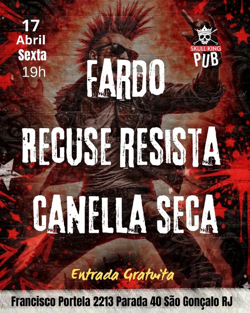 Fardo, Recuse Resista e Canella Seca