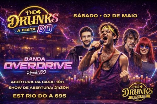 Drunks 80 A Festa - Overdrive 80